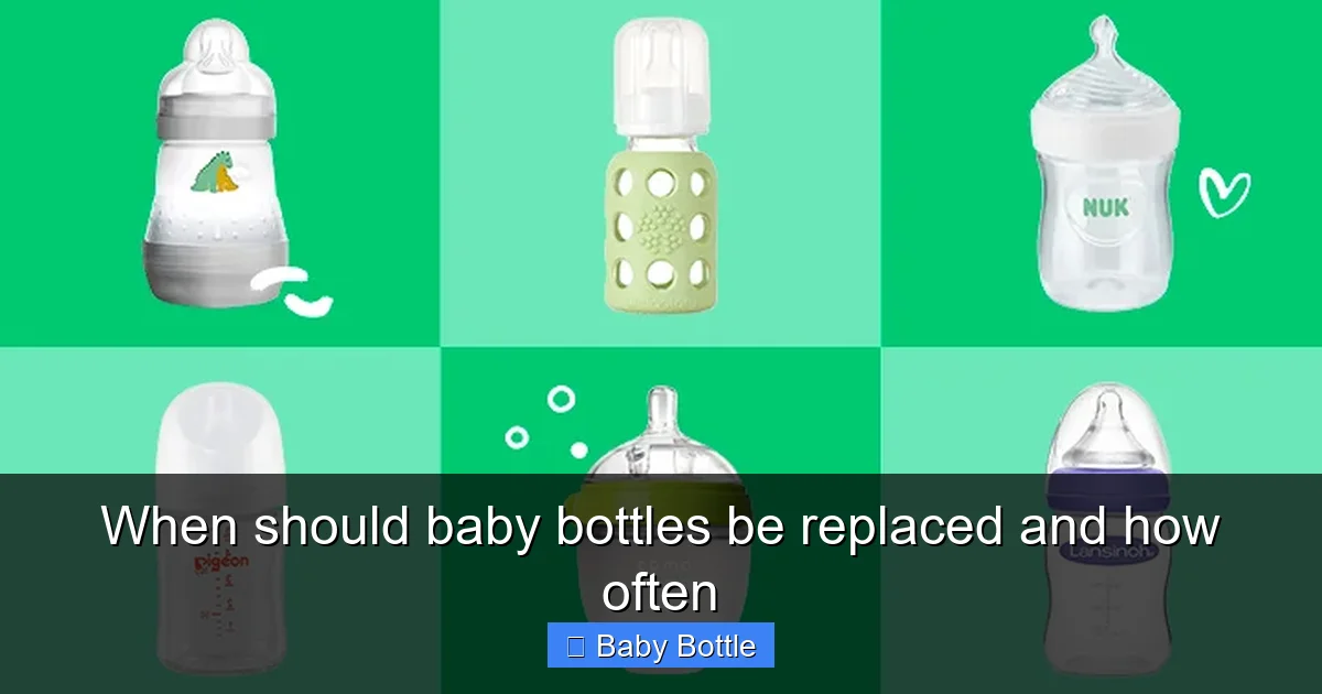 When should baby bottles be replaced and how often
