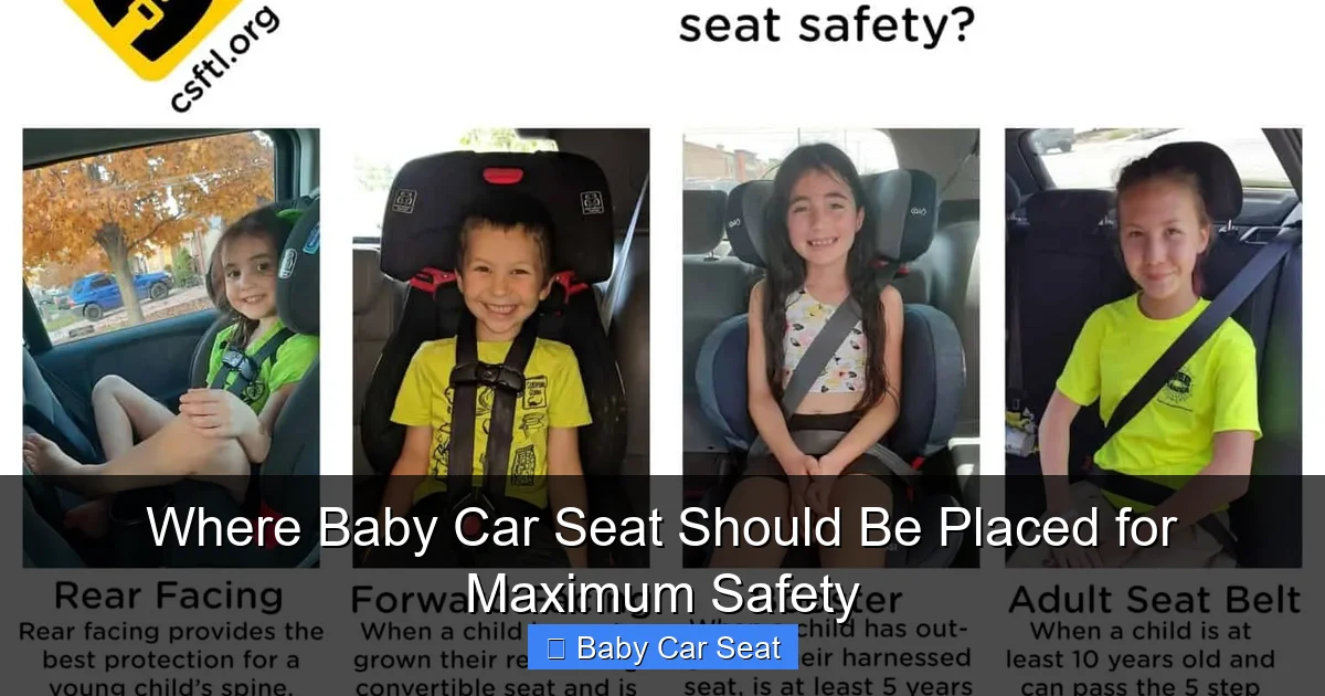 Where Baby Car Seat Should Be Placed for Maximum Safety