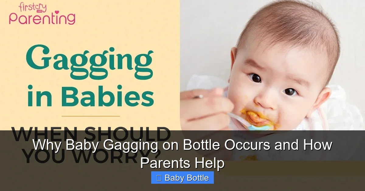 Why Baby Gagging on Bottle Occurs and How Parents Help