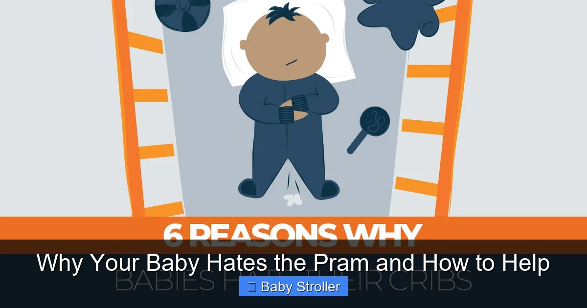 Why Your Baby Hates the Pram and How to Help