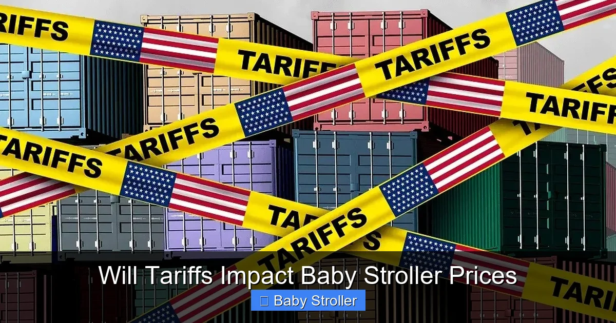 Will Tariffs Impact Baby Stroller Prices
